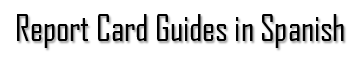 Report Card Guides in Spanish 